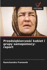 bokomslag Przedsi&#281;biorczo&#347;c kobiet i grupy samopomocy