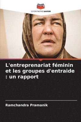 bokomslag L'entreprenariat féminin et les groupes d'entraide