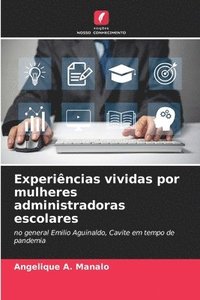 bokomslag Experiências vividas por mulheres administradoras escolares