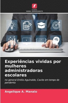 bokomslag Experincias vividas por mulheres administradoras escolares