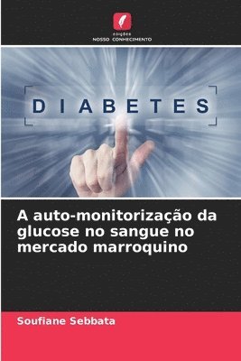 A auto-monitorização da glucose no sangue no mercado marroquino 1