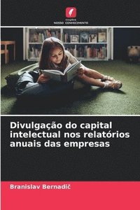 bokomslag Divulgao do capital intelectual nos relatrios anuais das empresas