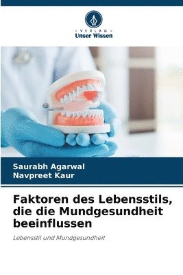 bokomslag Faktoren des Lebensstils, die die Mundgesundheit beeinflussen