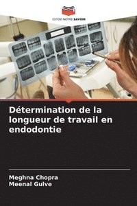 bokomslag Dtermination de la longueur de travail en endodontie