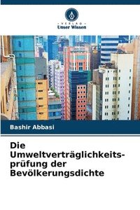 bokomslag Die Umweltverträglichkeits-prüfung der Bevölkerungsdichte