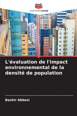 bokomslag L'évaluation de l'impact environnemental de la densité de population