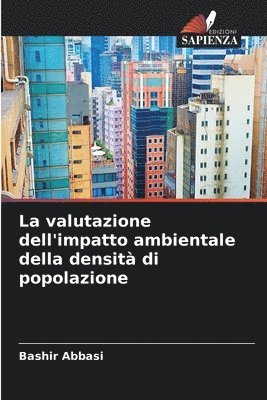 La valutazione dell'impatto ambientale della densità di popolazione 1