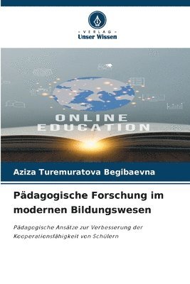 bokomslag Pdagogische Forschung im modernen Bildungswesen