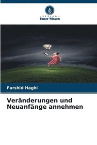 bokomslag Veränderungen und Neuanfänge annehmen