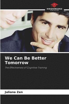 We Can Be Better Tomorrow