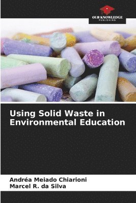 bokomslag Using Solid Waste in Environmental Education