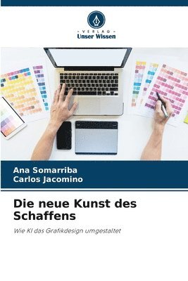 bokomslag Die neue Kunst des Schaffens