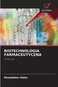 bokomslag Biotechnologia Farmaceutyczna