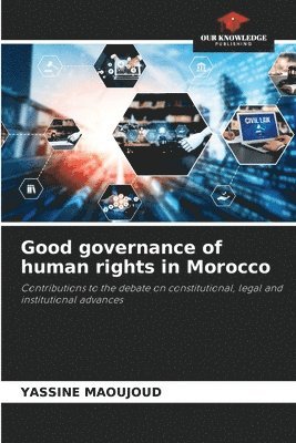 bokomslag Good governance of human rights in Morocco