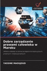 bokomslag Dobre zarz&#261;dzanie prawami czlowieka w Maroku