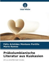 bokomslag Prkolumbianische Literatur aus Kuskasien