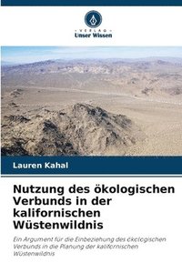 bokomslag Nutzung des ökologischen Verbunds in der kalifornischen Wüstenwildnis