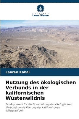 Nutzung des ökologischen Verbunds in der kalifornischen Wüstenwildnis