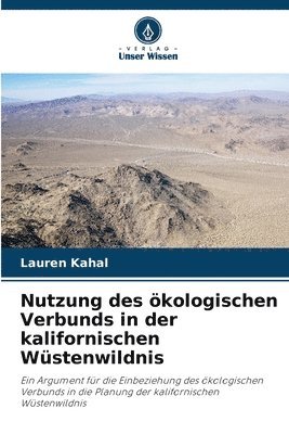 Nutzung des ökologischen Verbunds in der kalifornischen Wüstenwildnis 1