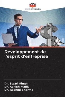 Swati Singh, Ashish Malik, Rashmi Sharma - Développement de l'esprit d'entreprise, Häftad