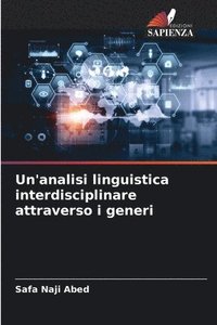 bokomslag Un'analisi linguistica interdisciplinare attraverso i generi