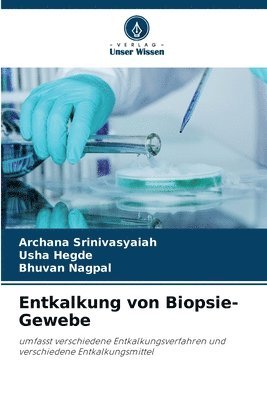 Entkalkung von Biopsie-Gewebe 1