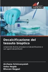 bokomslag Decalcificazione del tessuto bioptico