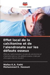 bokomslag Effet local de la calcitonine et de l'alendronate sur les défauts osseux