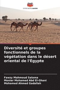 bokomslag Diversit et groupes fonctionnels de la vgtation dans le dsert oriental de l'gypte