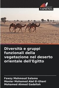 bokomslag Diversit e gruppi funzionali della vegetazione nel deserto orientale dell'Egitto