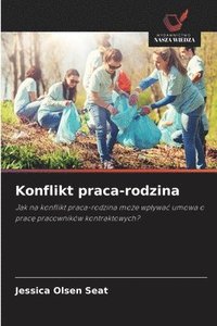 bokomslag Konflikt praca-rodzina