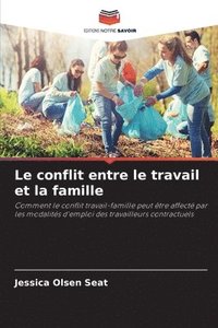 bokomslag Le conflit entre le travail et la famille