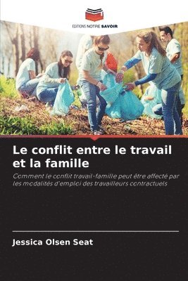 Le conflit entre le travail et la famille 1