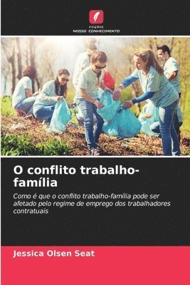 bokomslag O conflito trabalho-famlia