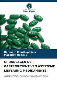 bokomslag Grundlagen Der Gastroretentiven Asysteme Lieferung Medikamente