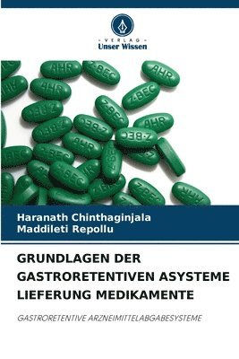 bokomslag Grundlagen Der Gastroretentiven Asysteme Lieferung Medikamente