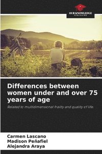 bokomslag Differences between women under and over 75 years of age