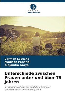 Unterschiede zwischen Frauen unter und über 75 Jahren 1