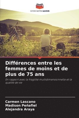 Carmen Lascano, Madison Peñafiel, Alejandra Araya - Différences entre les femmes de moins et de plus de 75 ans, Häftad