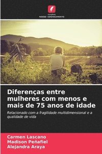 bokomslag Diferenças entre mulheres com menos e mais de 75 anos de idade