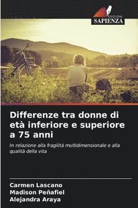 bokomslag Differenze tra donne di età inferiore e superiore a 75 anni