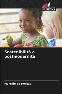 bokomslag Sostenibilità e postmodernità