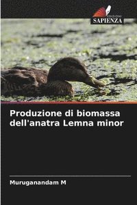 bokomslag Produzione di biomassa dell'anatra Lemna minor