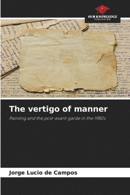 The vertigo of manner 1