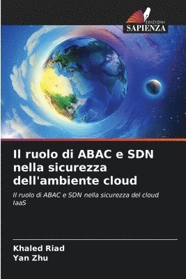 bokomslag ruolo di ABAC e SDN nella sicurezza dell'ambiente cloud
