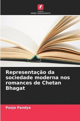 bokomslag Representao da sociedade moderna nos romances de Chetan Bhagat