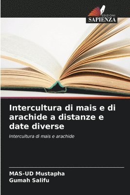 bokomslag Intercultura di mais e di arachide a distanze e date diverse