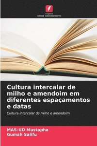 bokomslag Cultura intercalar de milho e amendoim em diferentes espaamentos e datas