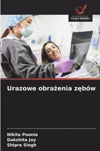 bokomslag Urazowe obra&#380;enia z&#281;bów