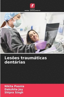 Lesões traumáticas dentárias 1